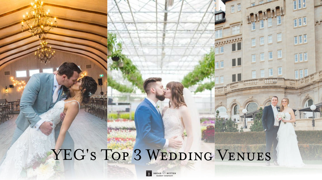 YEG’s Top 3 Wedding Venues