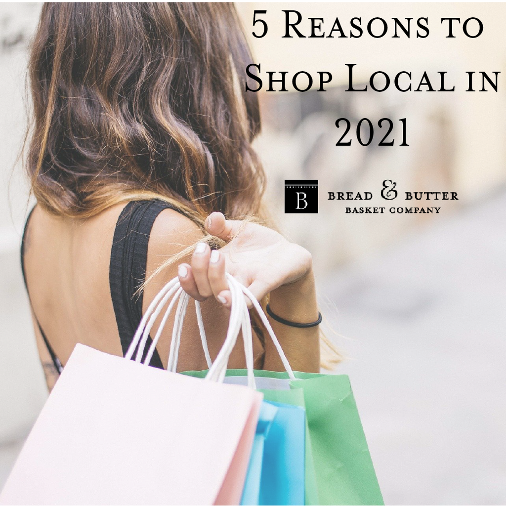 5 Great Reasons to Support Local In 2021