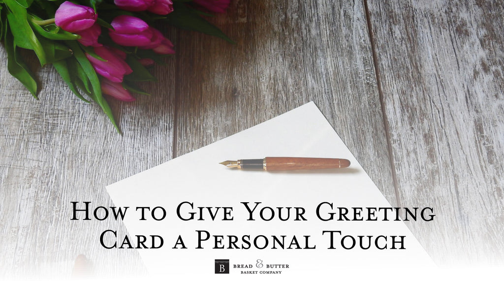 How to Give Your Greeting Card a Personal Touch