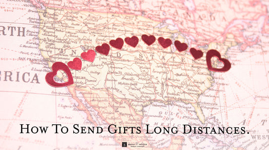 How To Send Gifts Long Distances