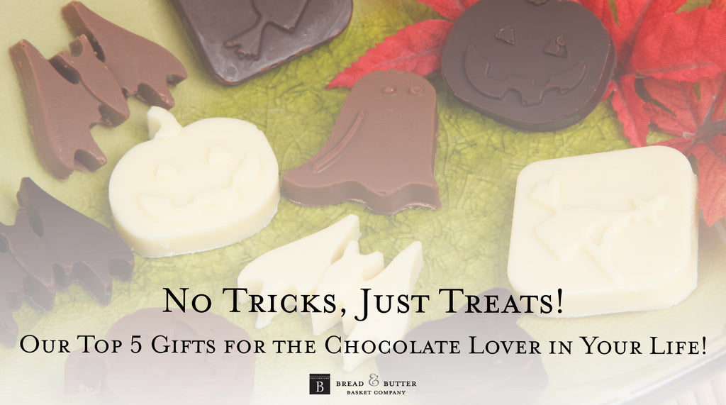 No Tricks, Just Treats! Our Top 5 Gifts for the Chocolate Lover in Your Life!