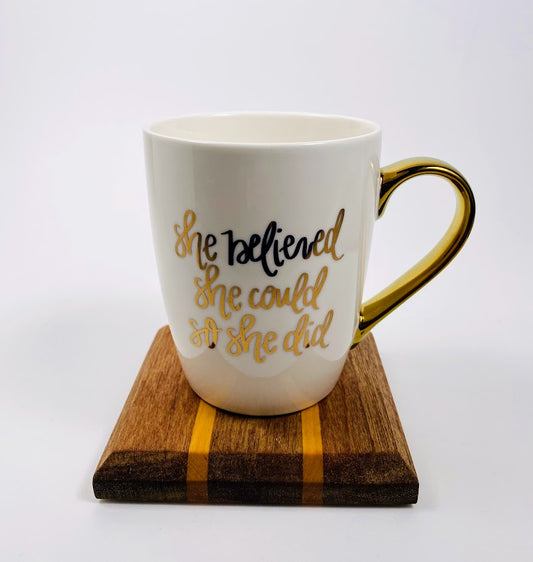 Mug- She Believed She Could so She Did